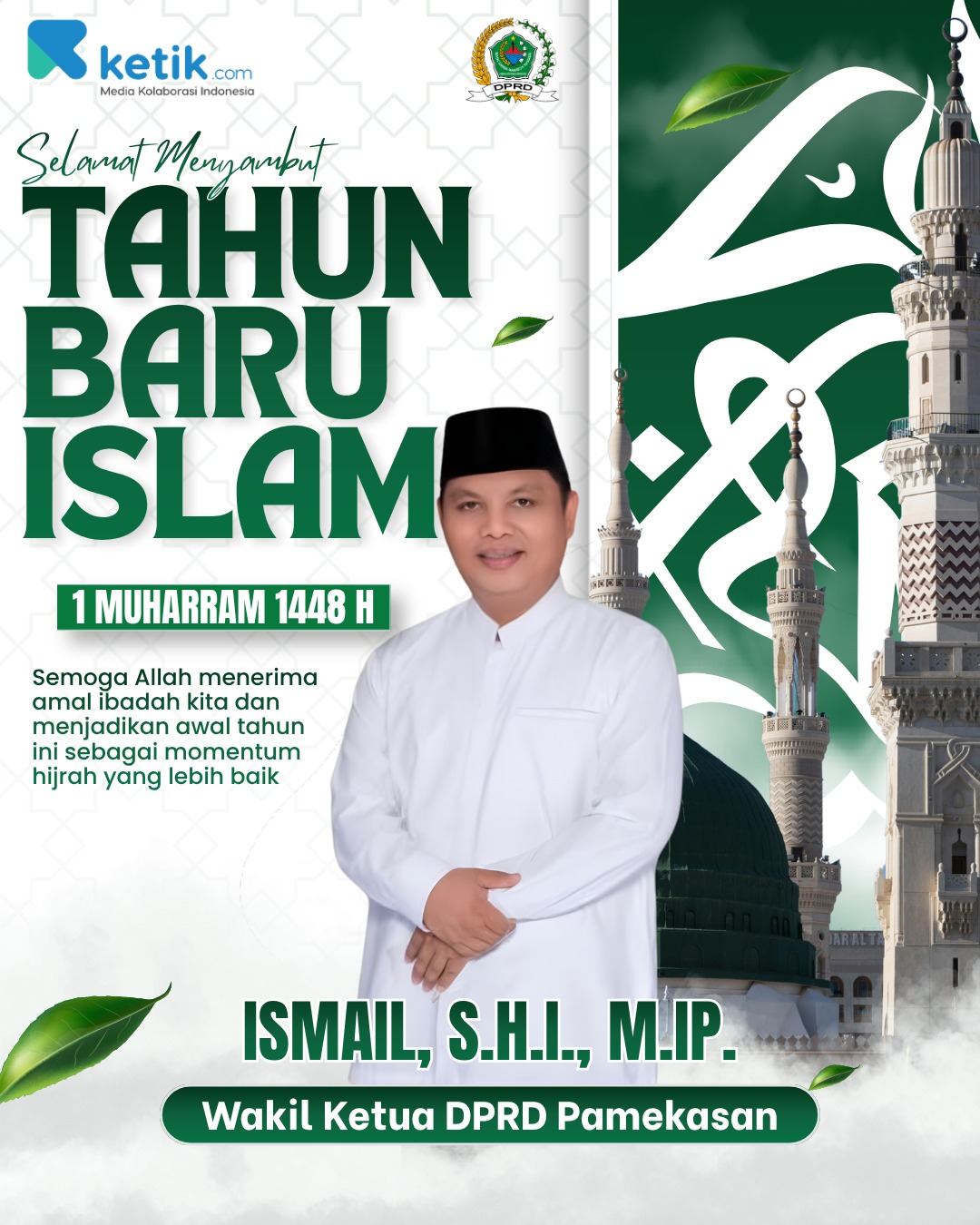 Ucapan Selamat Tahun Baru Islam 1 Muharram 1448H oleh Ismail, S.H.I., M.IP - Wakil Ketua DPRD Pamekasan