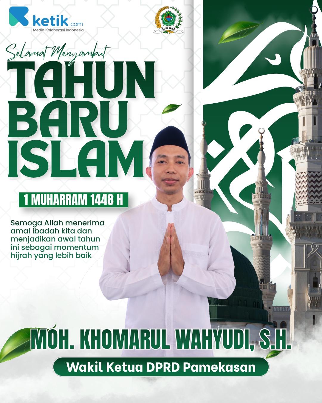 Ucapan Selamat Tahun Baru Islam 1 Muharram 1448H oleh Moh. Komarul Wahyudi , S.H.- Wakil Ketua DPRD Pamekasan