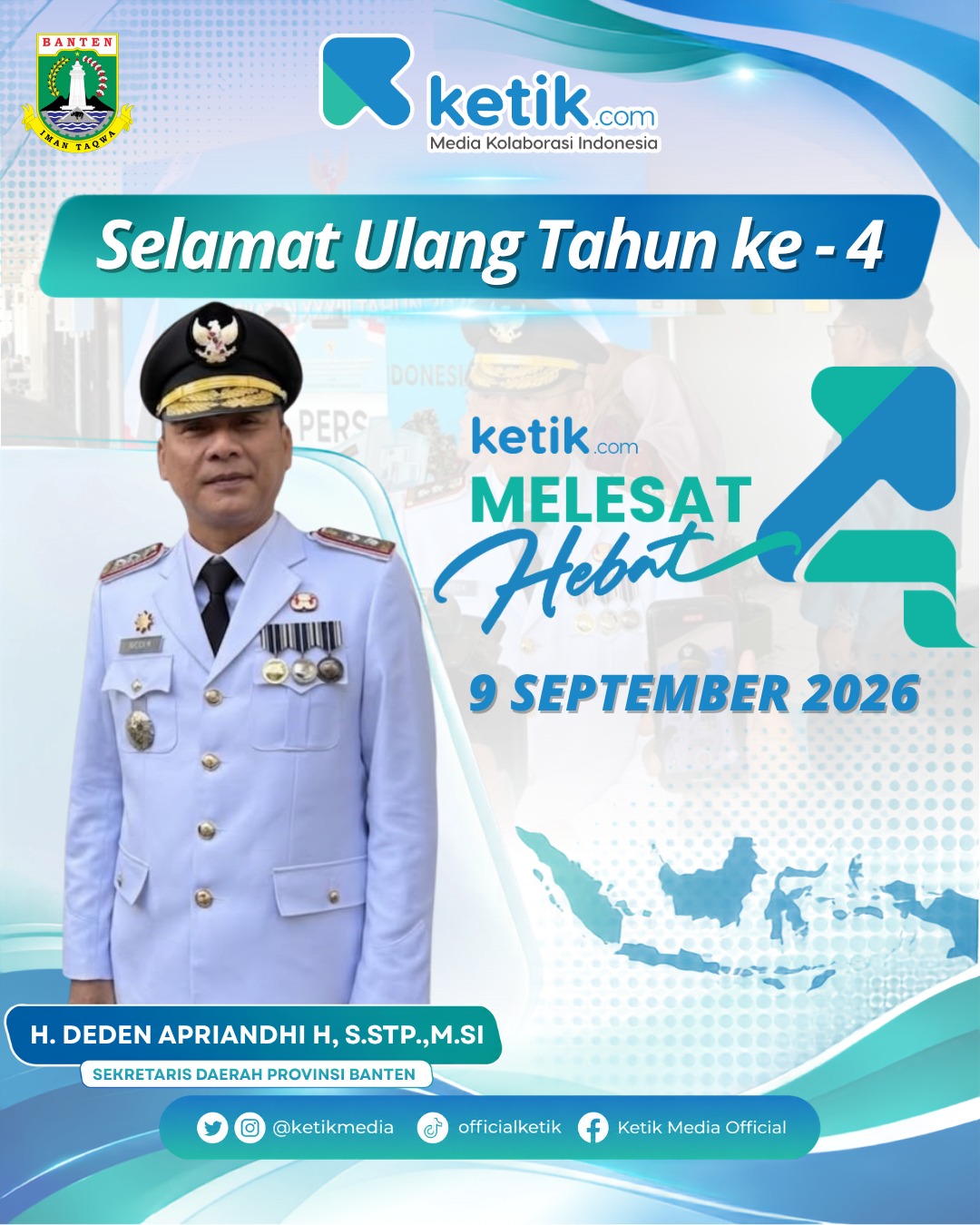 Ucapan Selamat Ulang Tahun ke-4 oleh Sekretaris Daerah Provinsi Banten
