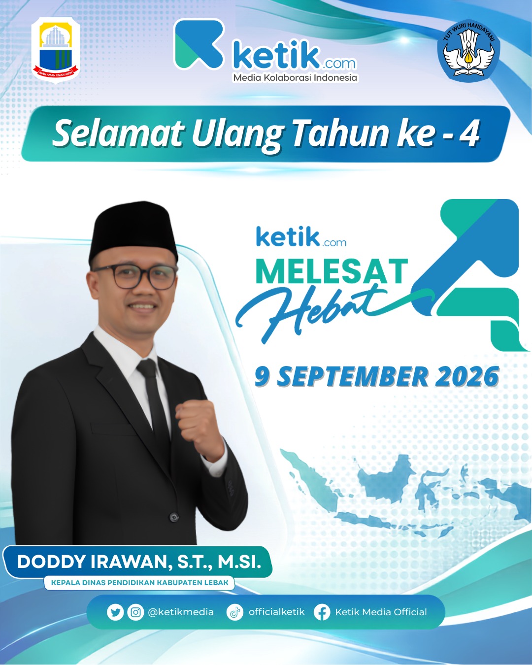 Ucapan Selamat Ulang Tahun ke-4 oleh Kepala Dinas Pendidikan Kabupaten Lebak