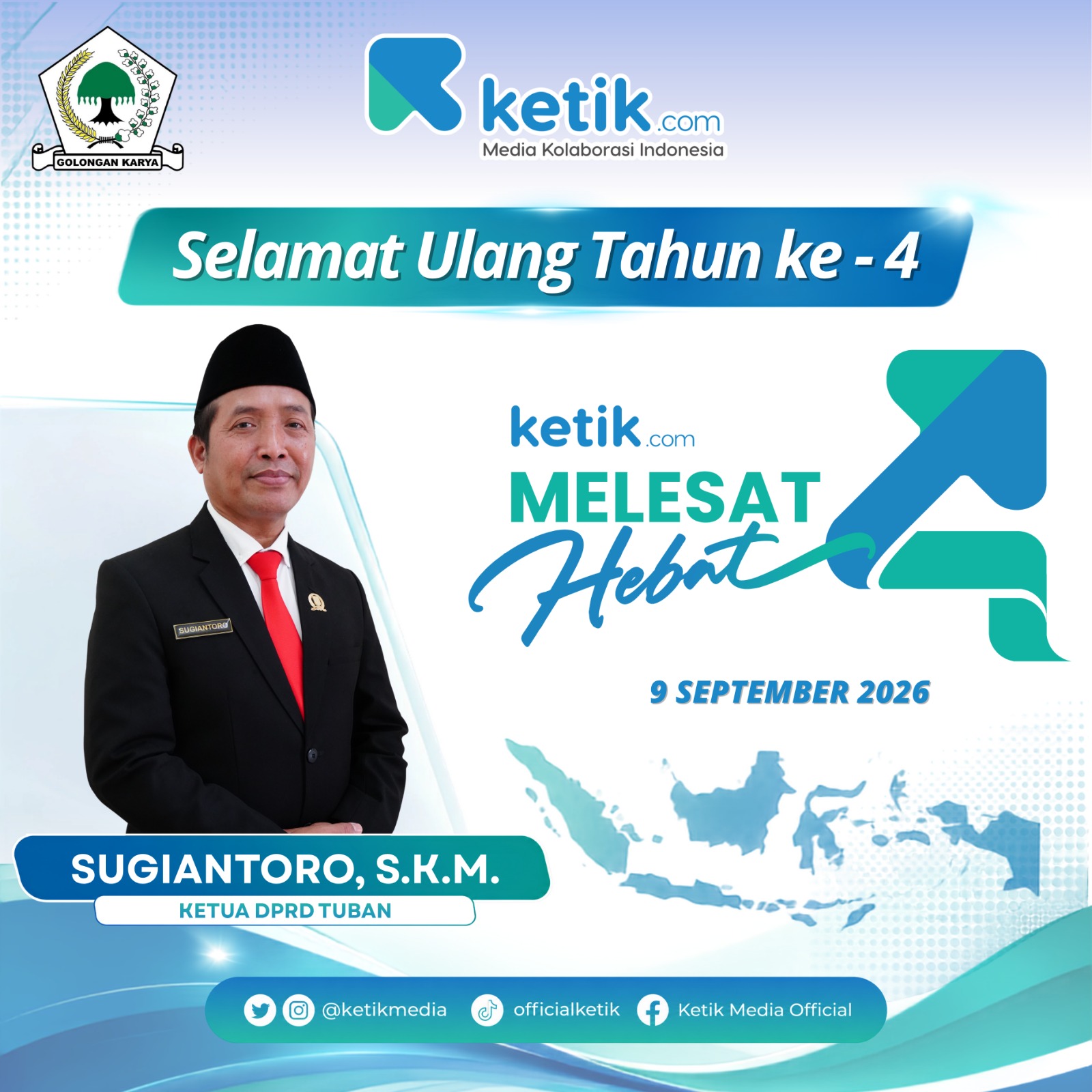 Ucapan Selamat Ulang Tahun ke-4 Ketik.com oleh Sugiantoro, S.K.M. - Ketua DPRD Tuban