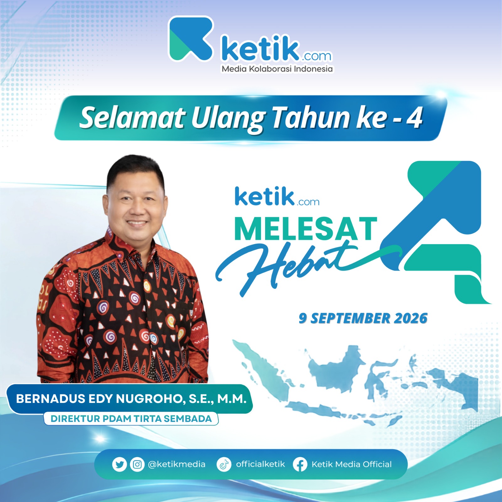 Ucapan Selamat HUT ke-4 Ketik.com oleh Direktur PDAM Sembada