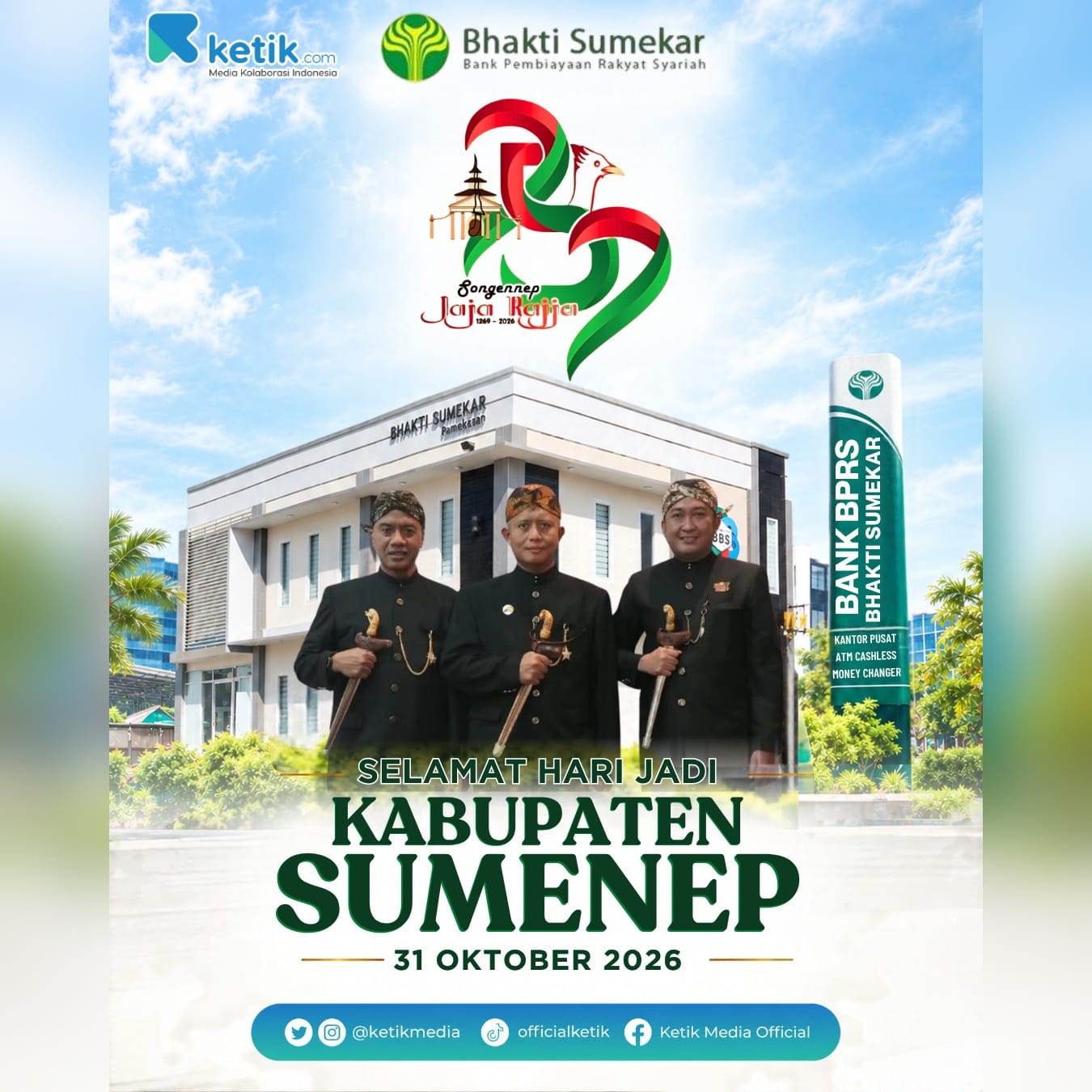 Ucapan Selaamat Hari Jadi Kabupaten Sumenep ke-757 oleh  Bhakti Sumekar Sumenep