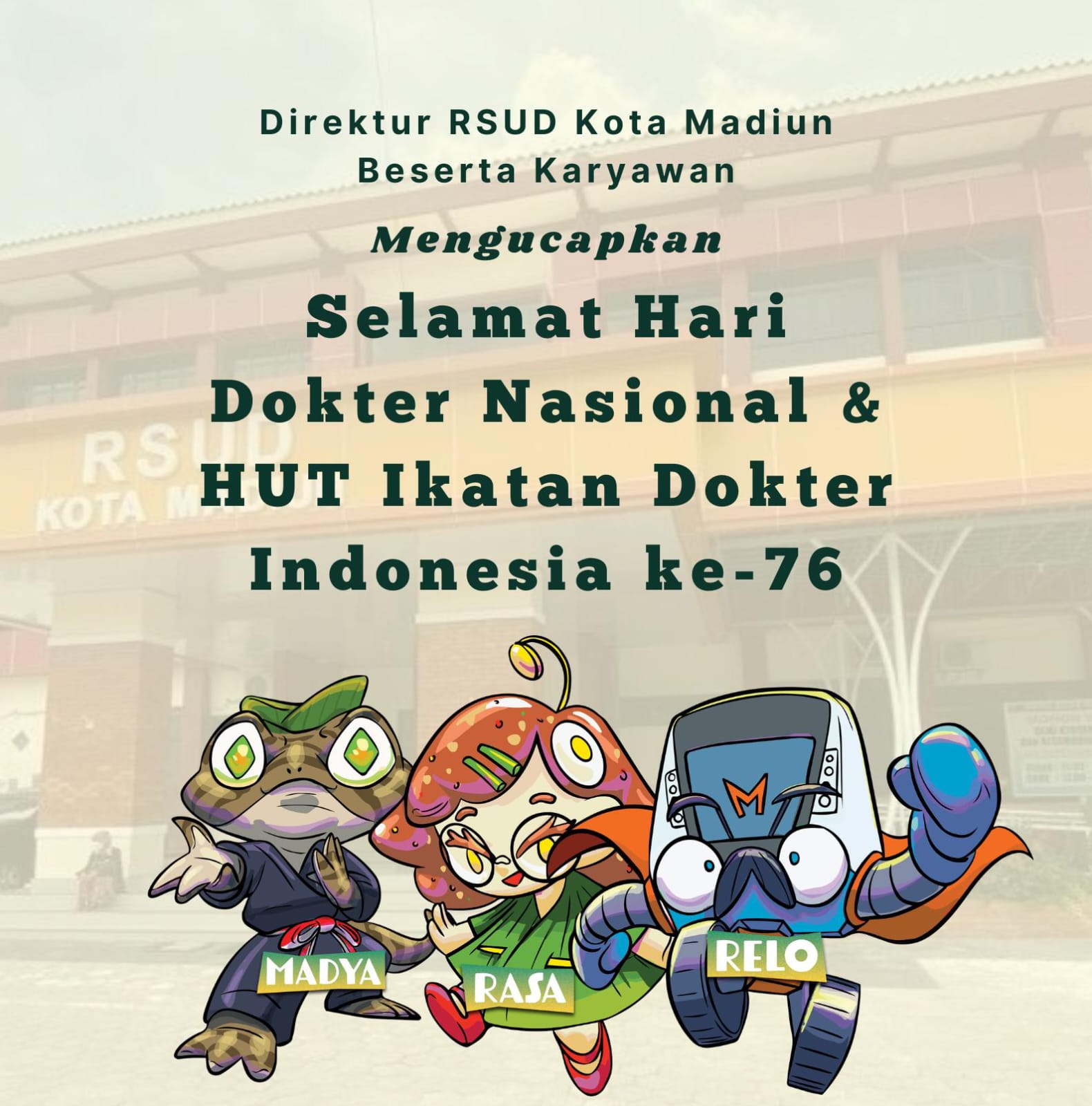 Ucapan Selamat Hari Dokter Nasional dan HUT Ikatan Dokter Indonesia ke-67 oleh Direktur RSUD Kota Madiun beserta Karyawan