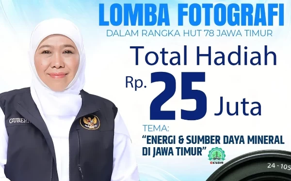 Ikuti Lomba Fotografi ESDM Jatim, Total Hadiah Rp25 Juta