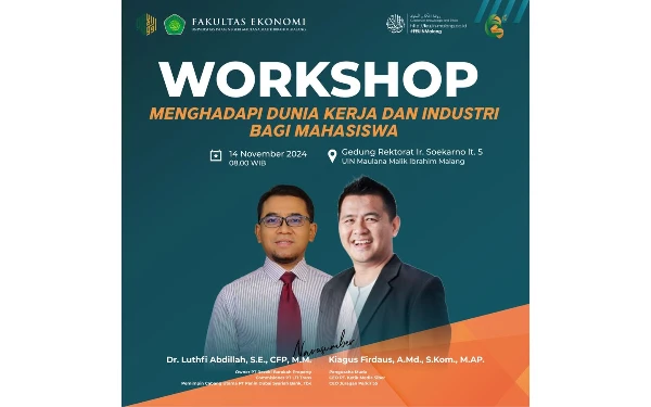 Thumbnail Jangan Lewatkan! Workshop Fakultas Ekonomi UIN Malang, Hadirkan Dua Pengusaha Sukses Nasional