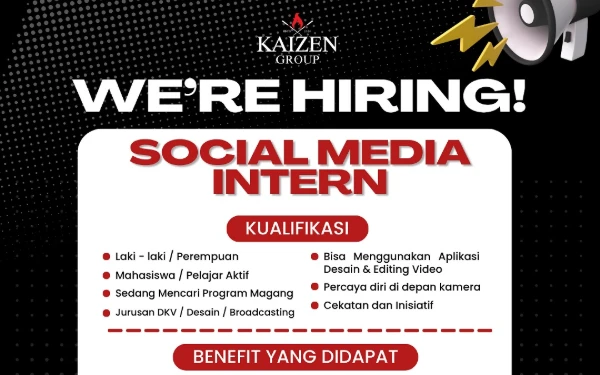 Kaizen Group Membuka Lowongan Magang, Simak Posisi dan Kualifikasinya