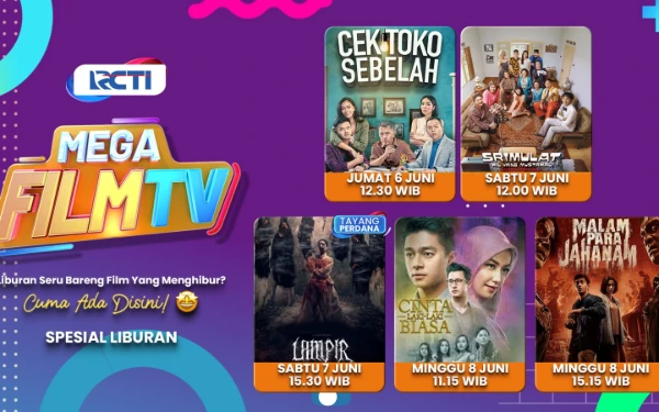 Thumbnail Nikmati Liburan Seru Bareng Mega Film TV di RCTI, Ada Drama Komedi Cek Toko Sebelah!