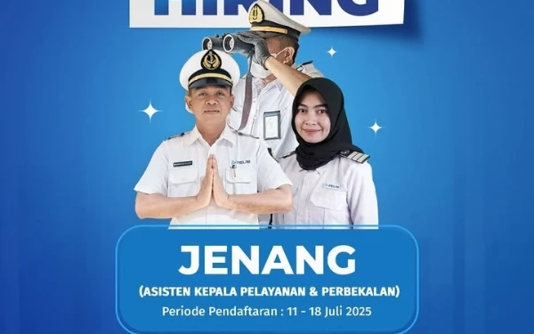 PT PELNI Buka Rekrutmen Posisi Jenang, Terbuka untuk Fresh Graduate
