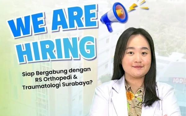 Thumbnail Berita - RS Orthopedi dan Traumatologi Surabaya Buka Rekrutmen Posisi Perawat dan Dokter Umum