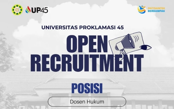 Universitas Proklamasi 45 Yogyakarta Mencari Dosen  dan Staf Kependidikan pada Beberapa Formasi, Simak Persyaratannya