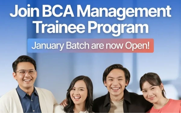 Thumbnail Berita - BCA Buka Program Management Trainee, Peluang Emas Fresh Graduate Berkarier di Dunia Perbankan