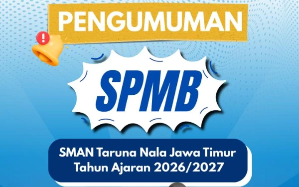 Thumbnail Berita - Pengumuman SMA Negeri Taruna Nala Jatim, Cek Linknya di Sini!