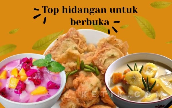 Hidangan Berbuka Puasa yang Selalu Hadir di Meja Makan saat Ramadan