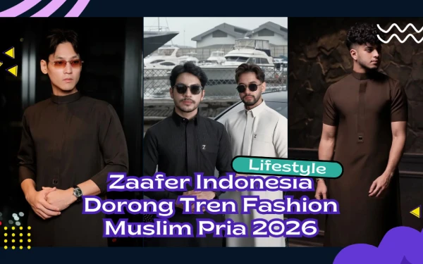 Zaafer Indonesia Dorong Tren Fashion Muslim Pria 2026 Lewat Desain Baju Koko Modern