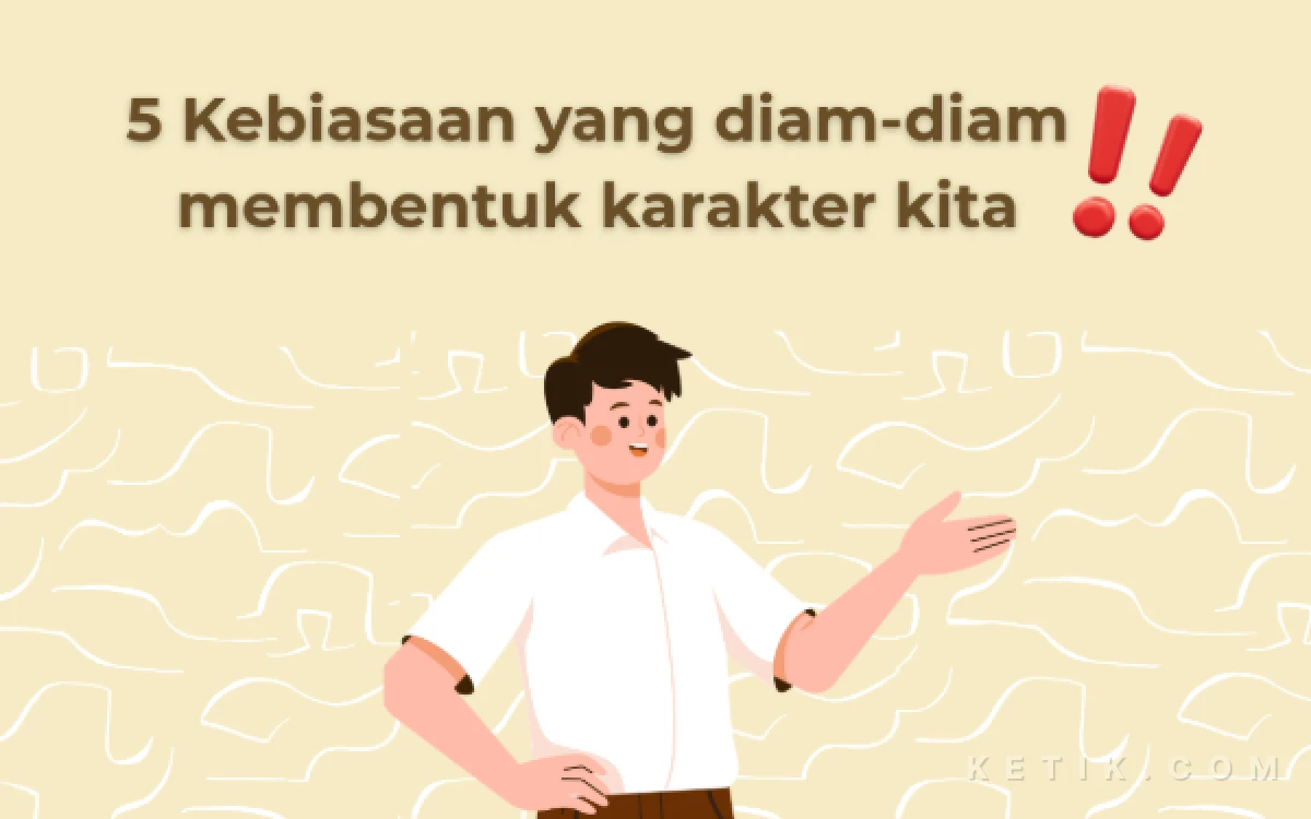 Thumbnail Berita - Hal Sepele Tapi Berarti! Kebiasaan Kecil yang Membentuk Karakter Seseorang