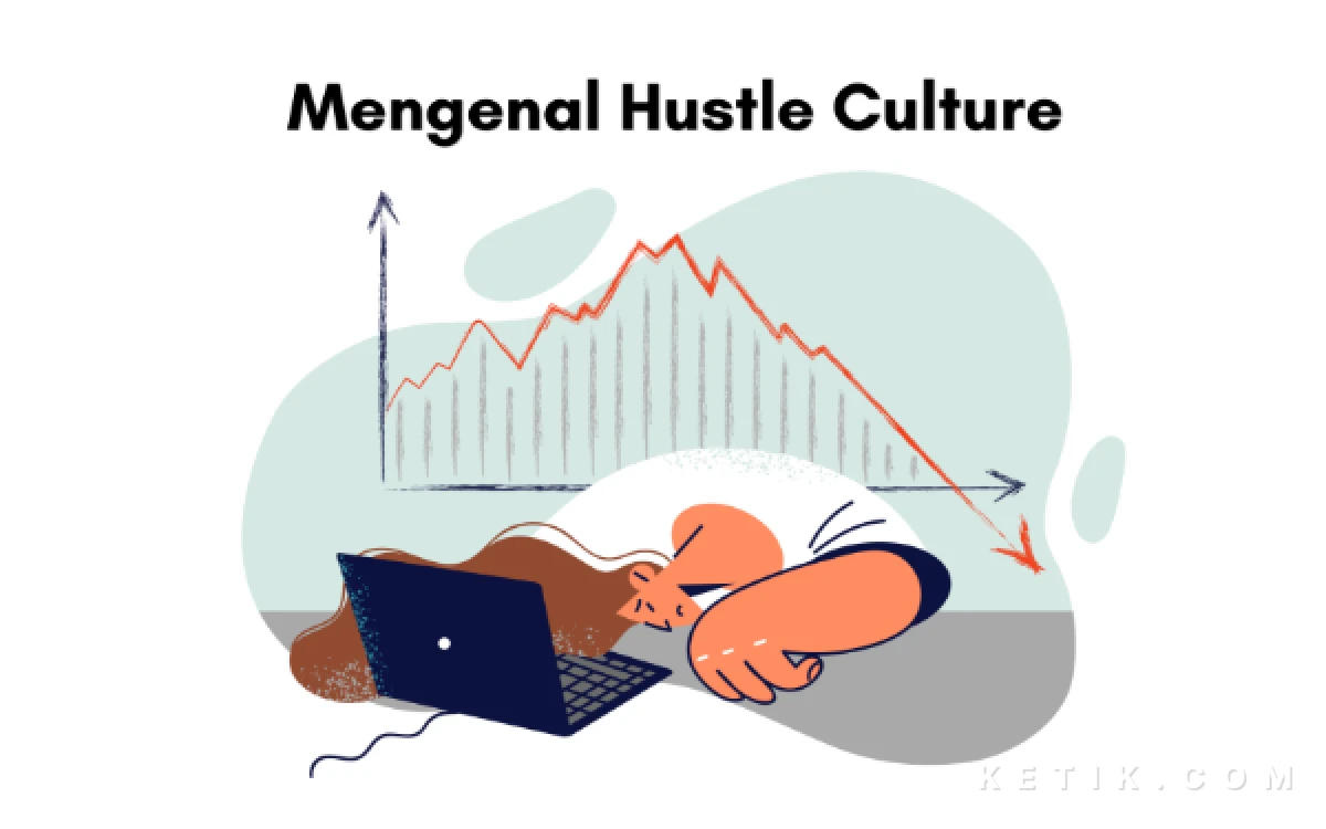 Thumbnail Berita - Di Balik Ambisi dan Deadline, Hustle Culture yang Diam-Diam Menguras Diri