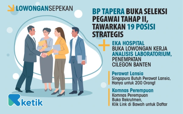 Thumbnail Berita - 4 Lowongan Kerja Sepekan: BP Tapera hingga Komnas Perempuan