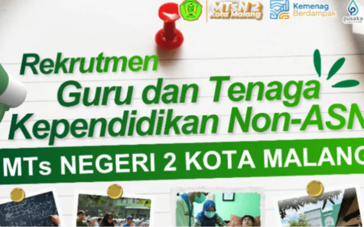 Thumbnail Berita - Rekrutmen Guru dan Tenaga Kependidikan Non-ASN MTsN 2 Kota Malang Resmi Dibuka! Catat Tanggalnya
