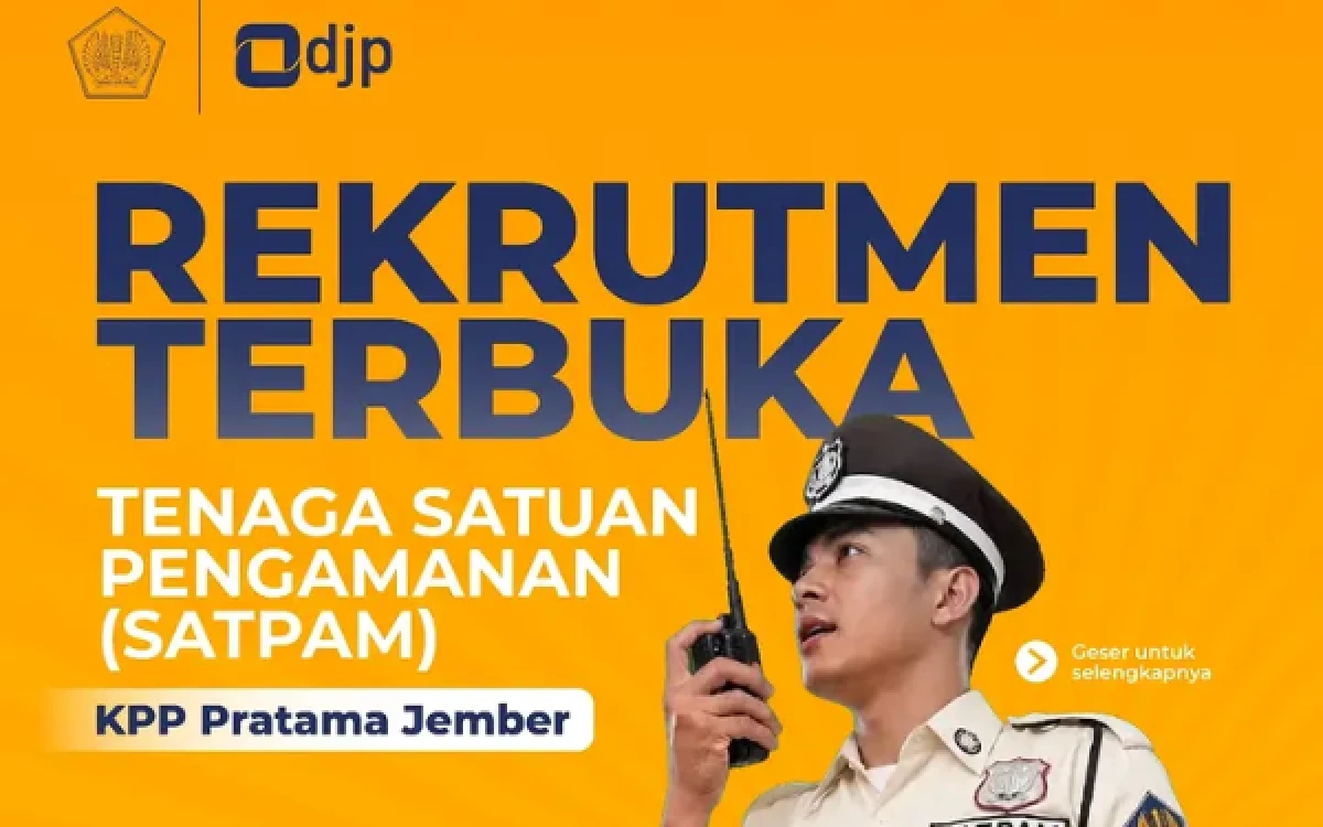 Thumbnail Berita - KPP Pratama Jember Buka Rekrutmen Satpam hingga 17 Agustus 2026, Ini Syaratnya!