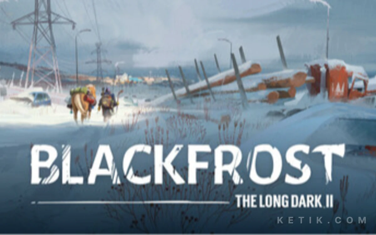 Thumbnail Berita - Hinterland Studio Umumkan Blackfrost: The Long Dark 2, Jadwal Rilis Masih Dirahasiakan